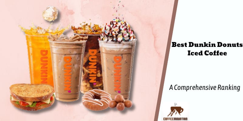 best dunkin donuts iced coffee