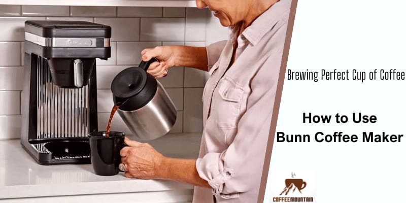 how to use bunn coffee maker